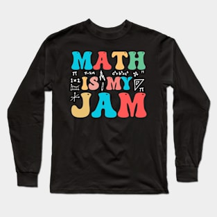 Math is My Jam Groovy Long Sleeve T-Shirt